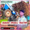 About Hamara Swaraj Tractor New Janapada Dance Mix Song